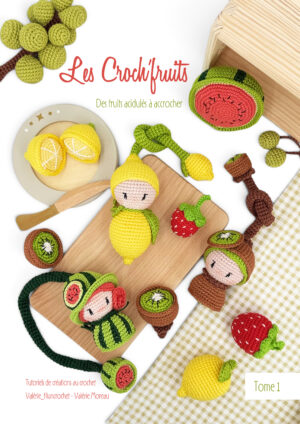 LES CROCH'FRUITS : TOME 1