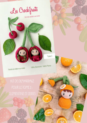 KIT CROCH'FRUITS pour TOME 2 (livre non inclus)