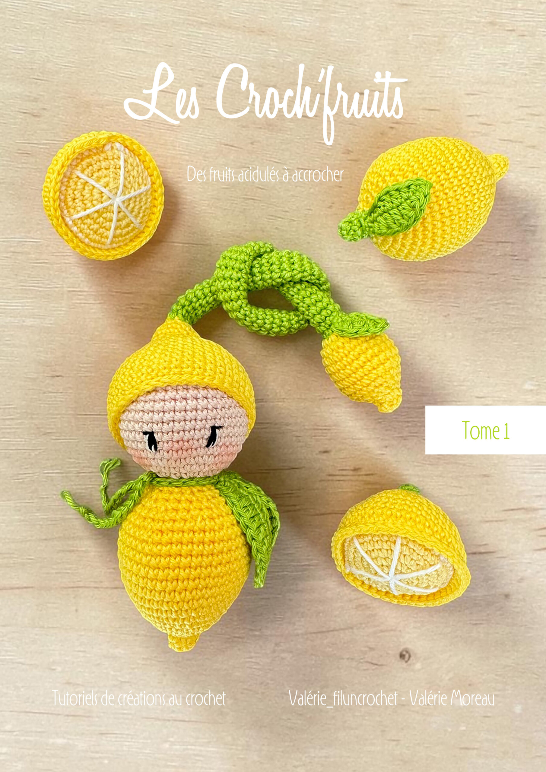 LES CROCH'FRUITS : TOME 1