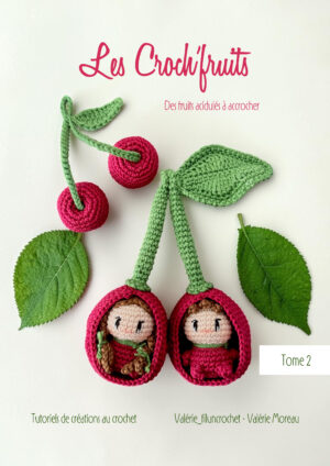 LES CROCH'FRUITS : TOME 2